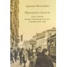 Wspomnienia i kamienie - Życie i śmierć polsko-żydowskiego miasta Tarnów 1918-1956